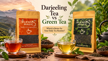 Darjeeling Tea vs Green Tea: Which Is Better for Your Daily Tea Routine?
